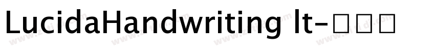 LucidaHandwriting lt字体转换